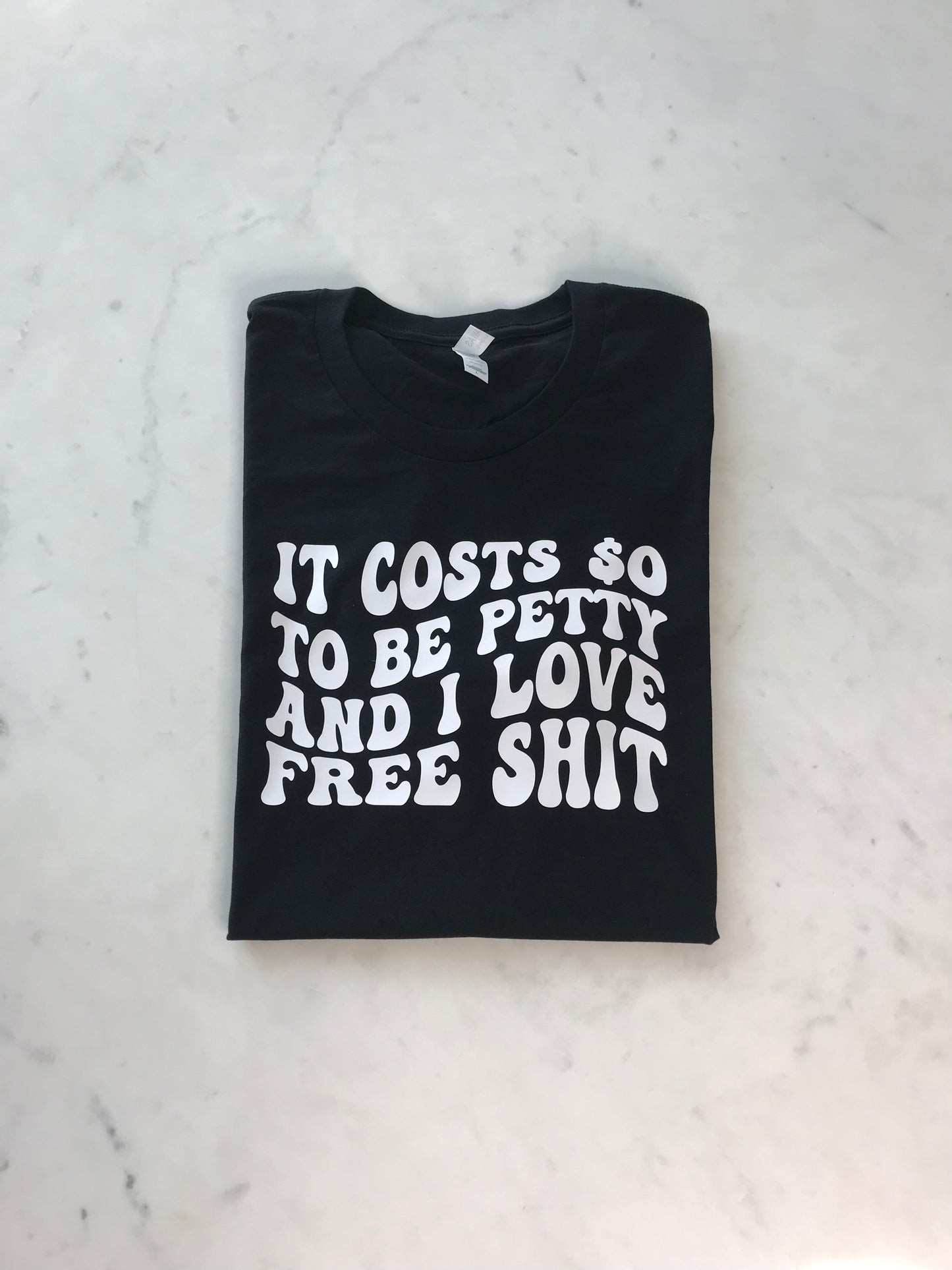 It Costs $0 To Be Petty tee